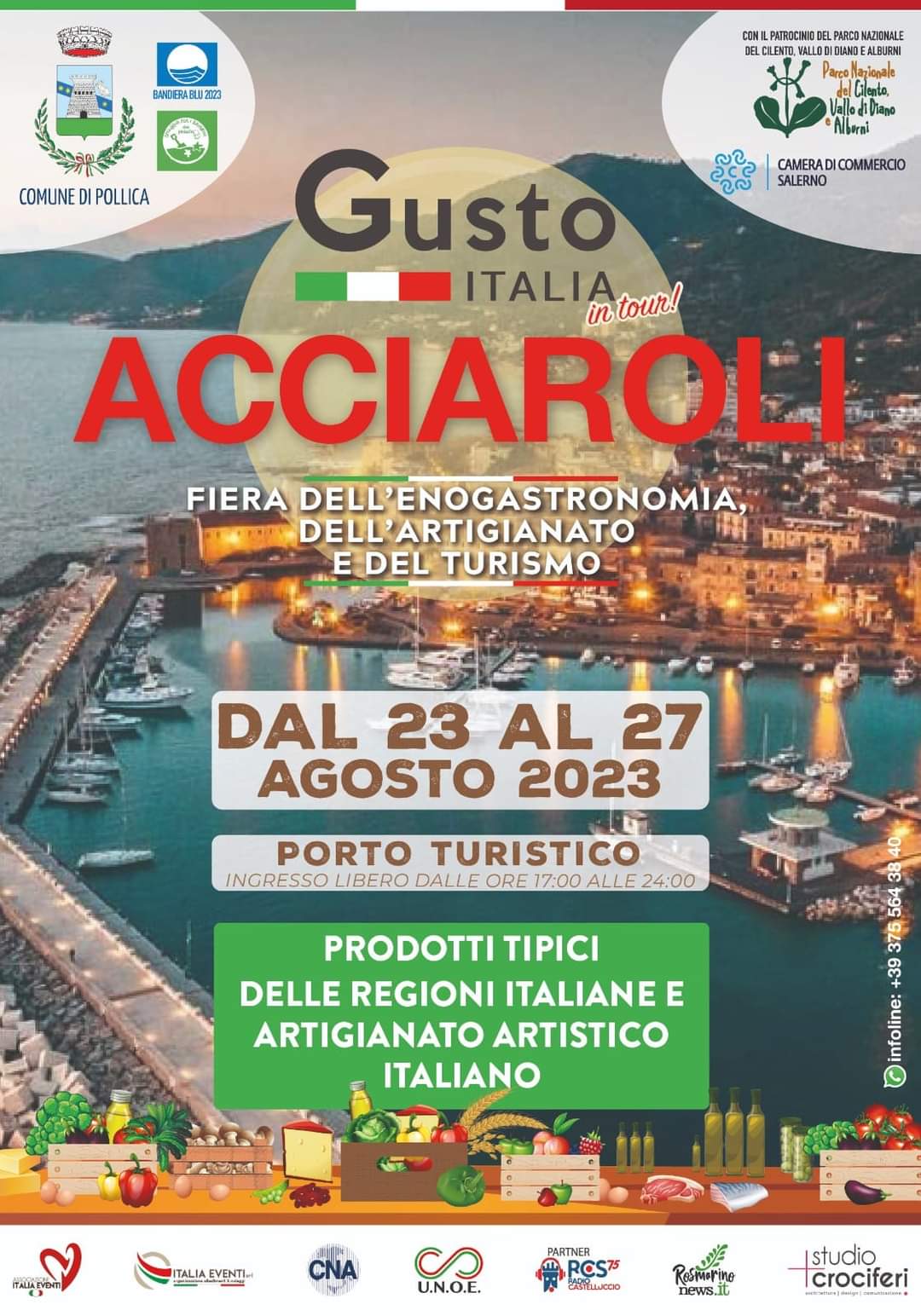 Gusto Italia: ultima tappa di agosto   ad Acciaroli    Dal 23 al 27 agosto al Porto Turistico